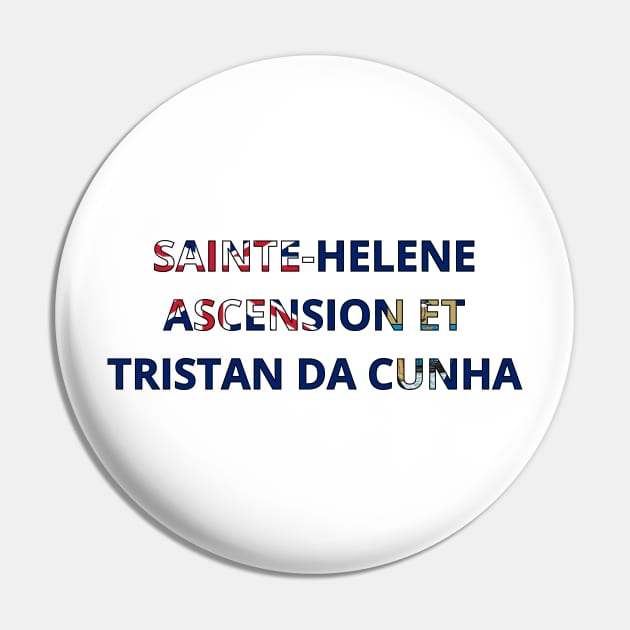 Drapeau Sainte-Hélène, Ascension et Tristan da Cunha Pin by Pixelforma