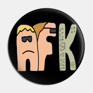 AFK Pin