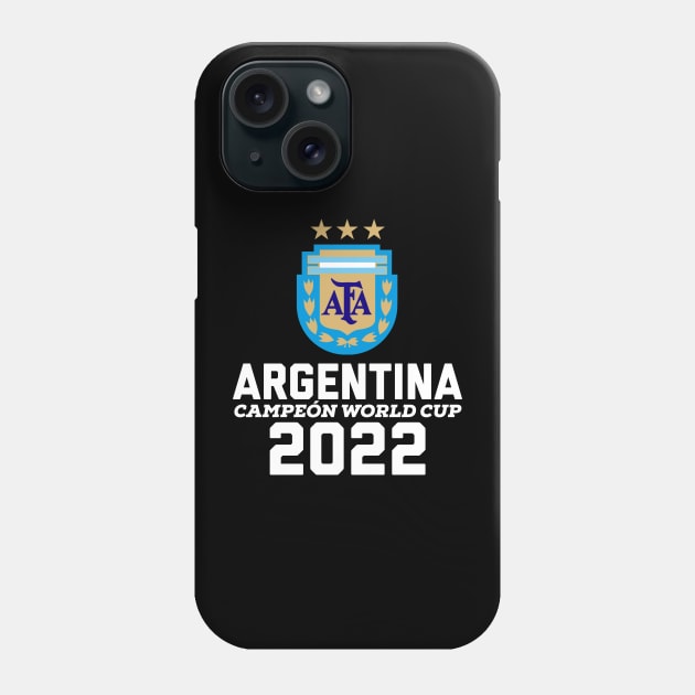 Argentina Campeón World Cup T-Shirt Phone Case by YDesigns