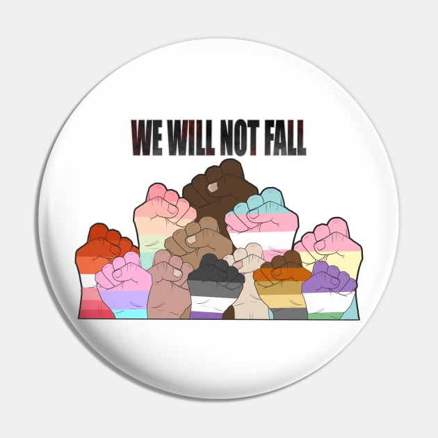 We will not fall Pin by JadedWolvesArt