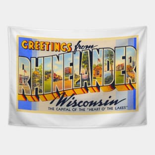 Greetings from Rhinelander, Wisconsin - Vintage Large Letter Postcard Tapestry