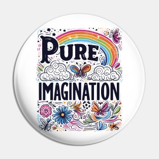 Pure imagination Wonka Pin