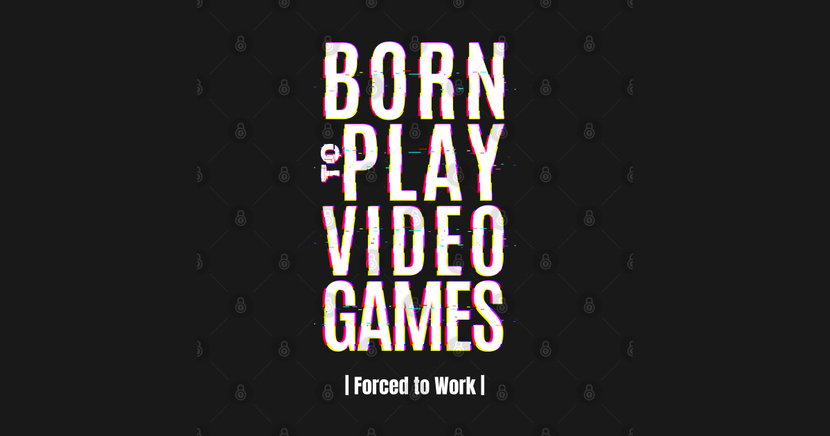 Born to play video games gamer gift Gamer Gift TShirt TeePublic