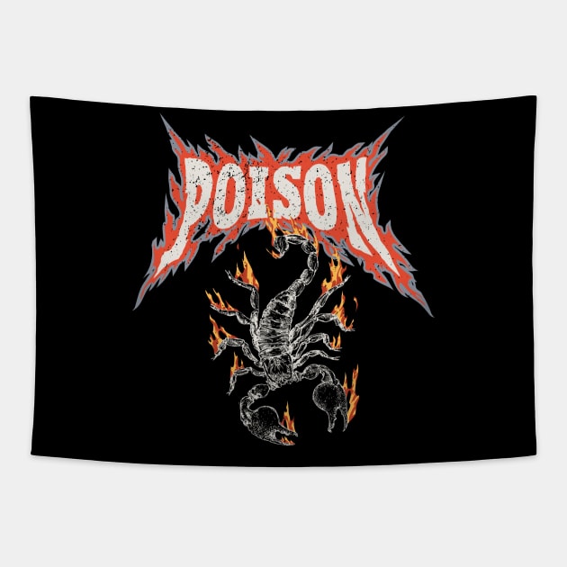 Burning scorpion and POISON quote Tapestry by NKTN