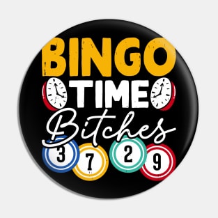 Bingo Time Bitches T shirt For Women Pin