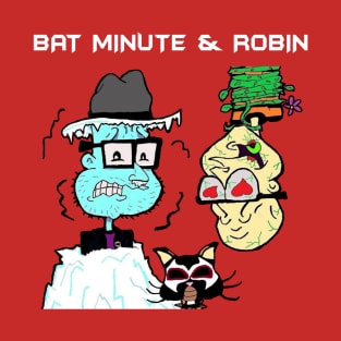 Bat Minute & Robin (White Text) T-Shirt