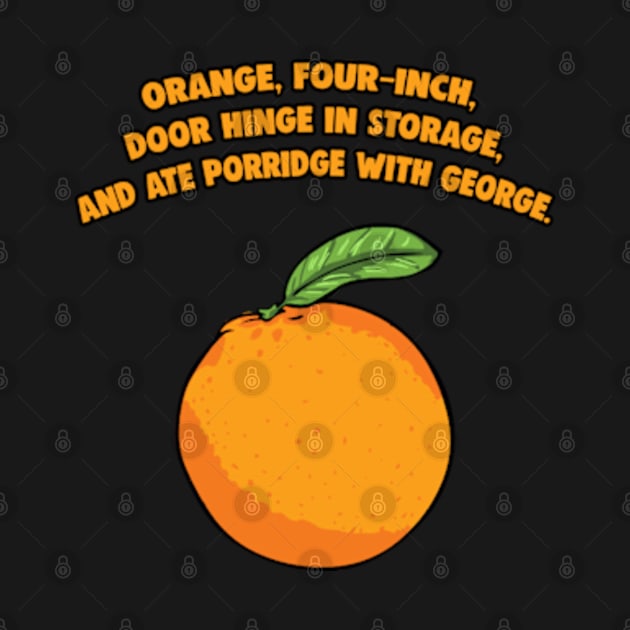 Nothing Rhymes With Orange Meme by BrandyRay