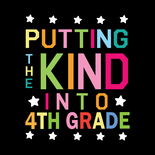 Putting The Kind Into 4th Grade Student Senior Back School by Cowan79