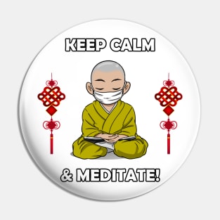 Keep calm and meditate! Pin