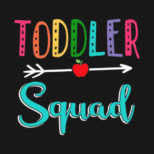 Toddler Squad Teacher Back To School T-Shirt