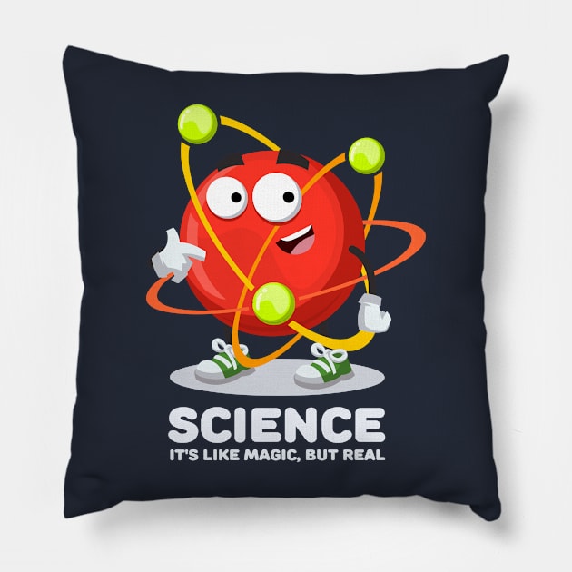 atom mascot showing himself  SCIENCE It's Like Magic, But Real Pillow by VizRad