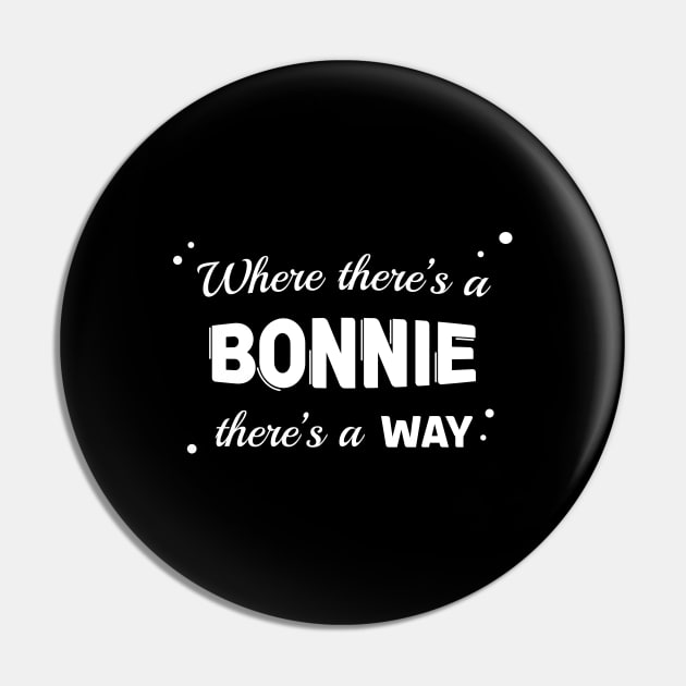 Bonnie Name Saying Design For Proud Bonnies Pin by c1337s