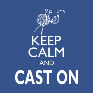 Keep Calm Cast On T-Shirt