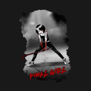 Final girl 1 T-Shirt