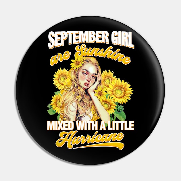 September Girl Sunshine Mixed Hurricane Shirt Cancer Leo Birthday Pin by Elliottda