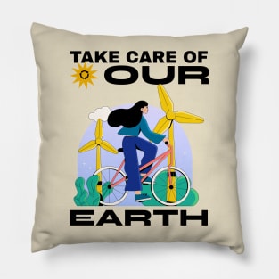 Take Care Of Our Planet Earth Day Go Green Environmentalist Climate Change Pillow