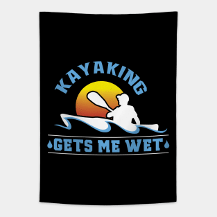Kayaking Gets Me Wet Tapestry