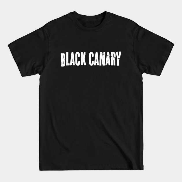 Disover Black Canary Band Logo - Black Canary - T-Shirt