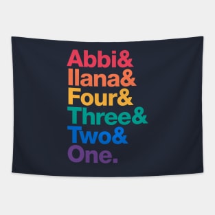 Broad City Roll Call Rainbow Edition – Abbi & Ilana name list Tapestry