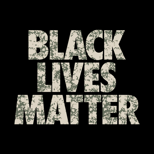 Black Lives Matter Camo by WMKDesign