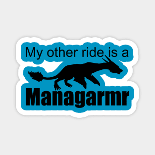 Ark Survival Evolved- My Other Ride is a Managarmr Magnet