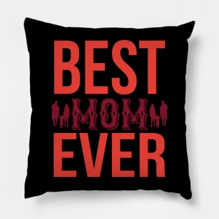 Best Mom Ever T Shirt For Women Pillow