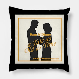 Sam And Diane A Tale As Old As Time Pillow