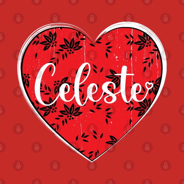 I Love Celeste First Name I Heart Celeste by ArticArtac