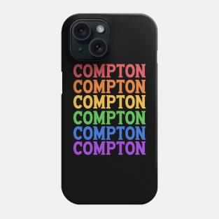 COMPTON RAINBOW TYPOGRAPHY Phone Case