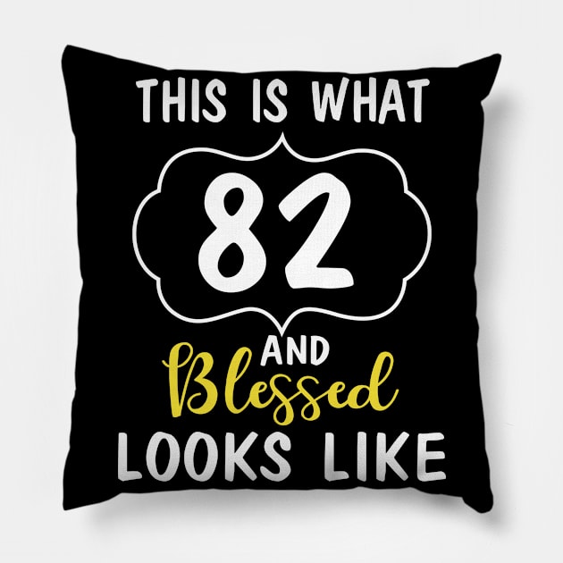 Born In 1938 This Is What 82 Years And Blessed Looks Like Happy Birthday To Me You Pillow by bakhanh123