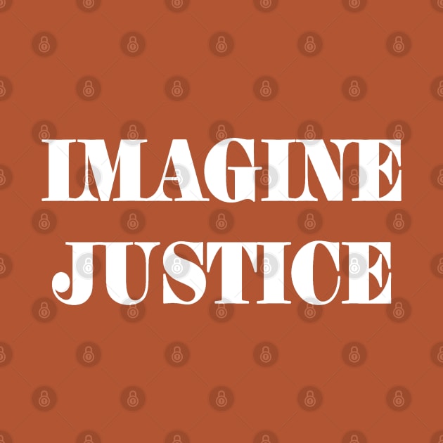 IMAGINE JUSTICE - White - Back by SubversiveWare