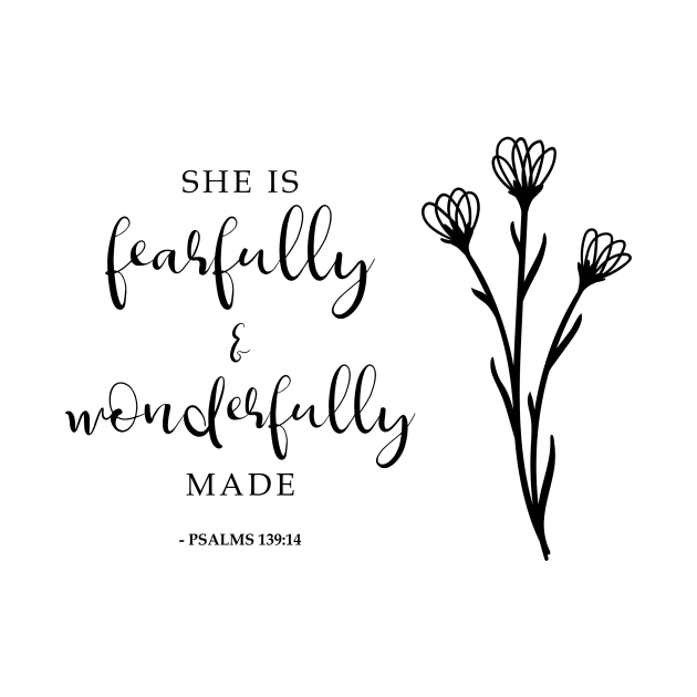 She is fearfully & wonderfully made Bible Verse Christian Psalms by kristinedesigns