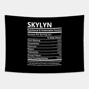 Skylyn Name T Shirt - Skylyn Nutritional and Undeniable Name Factors Gift Item Tee Tapestry