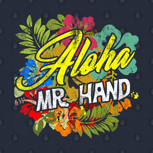 Aloha Mr. Hand, distressed by woodsman