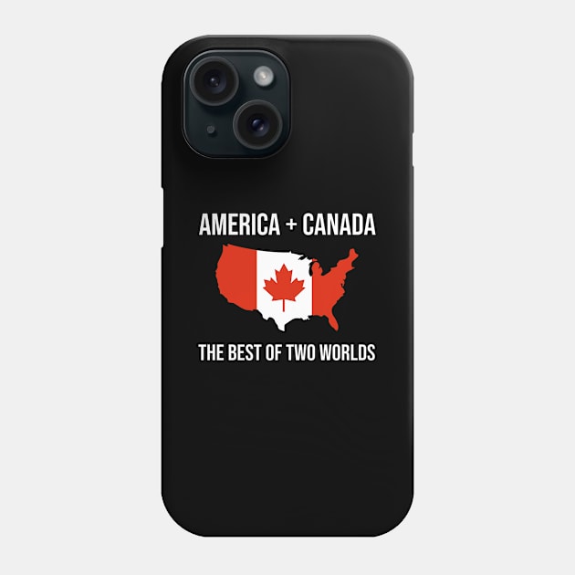 America + Canada Design for proud Canadian Americans Phone Case by c1337s