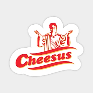 Our lord and savior Cheesus Magnet