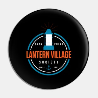 Dark Dana Point Lantern Village Society Pin