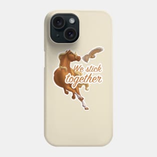 We Stick Together Horse and Owl Phone Case