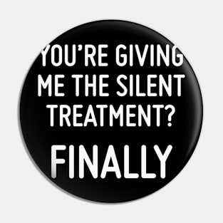 Silent Treatmentv Pin