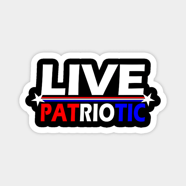 Live Patriotic Magnet by machasting