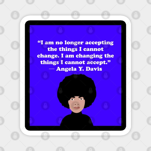 Angela Davis Quote Magnet by lodesignshop