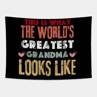 this is what the world's greatest Grandma looks like t-shirt Tapestry