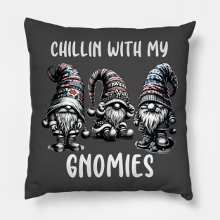 Chillin With My Gnomies Christmas Gnomes Cute Xmas Pillow