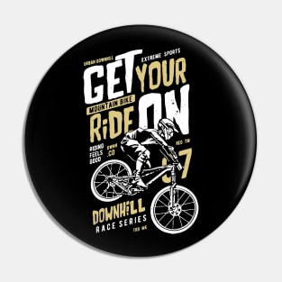 Get Your Ride On Pin