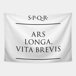 Latin quote "Ars longa, vita brevis" Tapestry