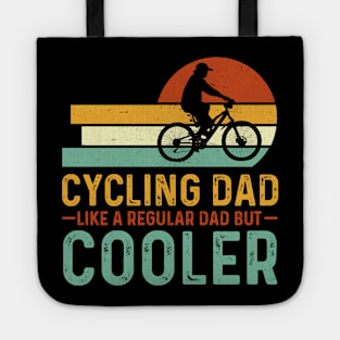 Cycling Dad Like A Regular Dad But Cooler Tote