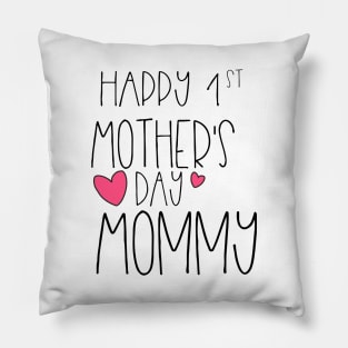 Happy 1st Mother's Day New Mommy First 2020 Pillow