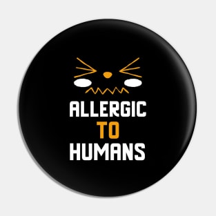 Allergic To Humans Pin