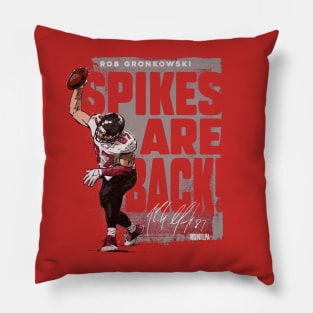 Rob Gronkowski Tamba Bay Spikes Are Back Pillow