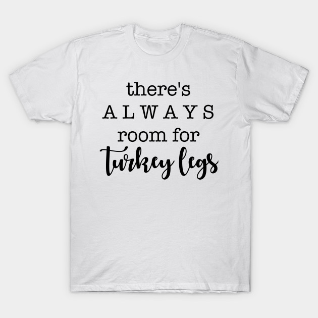 disney turkey leg shirt